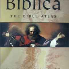 [Get] EPUB 🧡 Biblica: The Bible Atlas: The Story of the Greatest Story Ever Told (wi