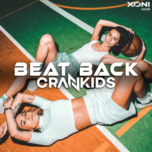 Crankids - Beat Back | Available Now