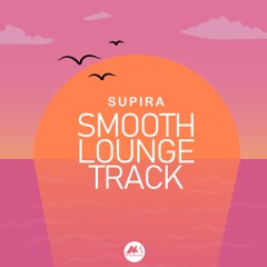 Smooth Lounge Track