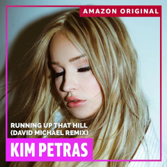 Kim Petras - Running Up That Hill (David Michael Remix)