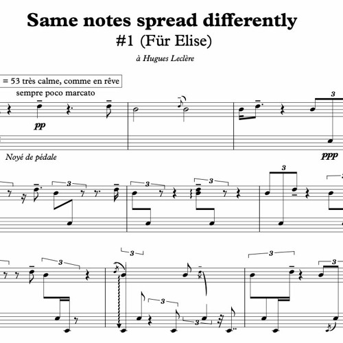 Same Notes Spread Differently #1 [2019, solo piano]