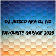 DJ JESSCO AKA DJ YID FAV GARAGE JAN 2023