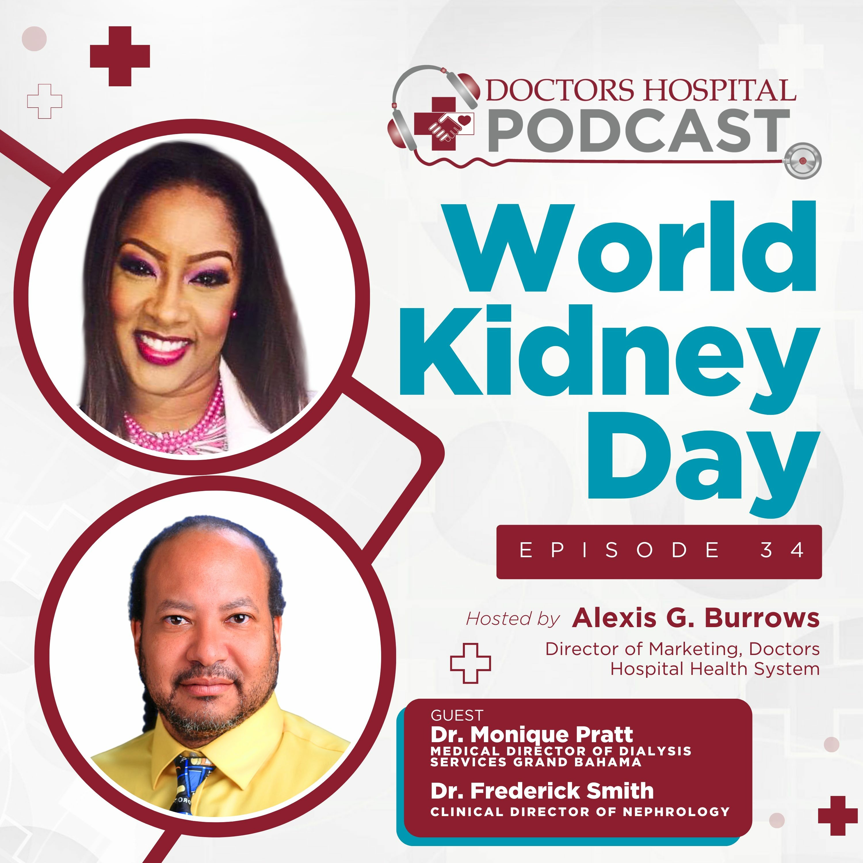 World Kidney Day with Dr. Monique Pratt & Dr. Frederick Smith episode artwork