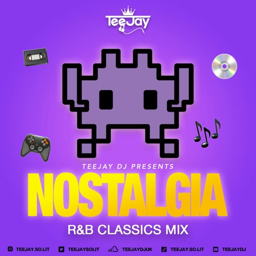 **NOSTALGIA** - R&B Classics (Mixed By TeeJay Dj)