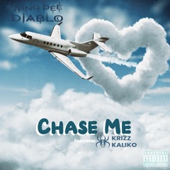 Swing Dee Diablo - Chase Me (feat. Krizz Kaliko)