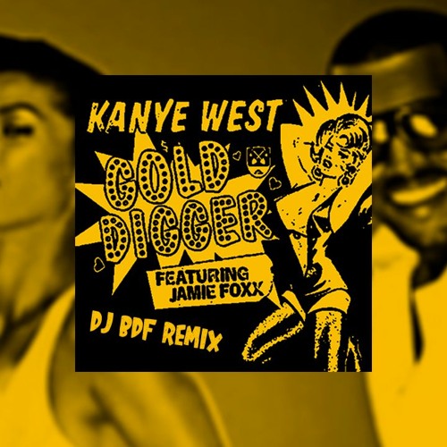 Kanye West - Gold Digger (feat. Jamie Foxx) (TRADUÇÃO) - Ouvir Música