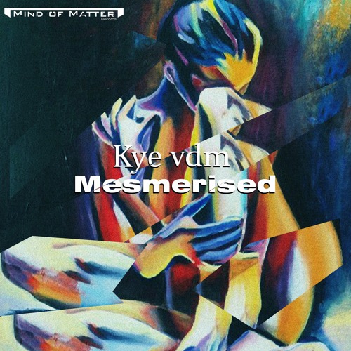 Kye vdm - Mesmerised