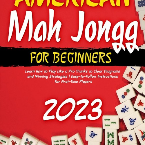Stream episode DOWNLOAD/PDF American Mah Jongg for Beginners 2023