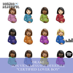 Drake le débat : Qu'a-t-il voulu dire avec "Certified Lover Boy" ?