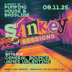 Sankey Sessions 8th November 25
