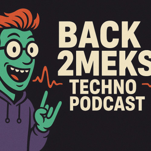 BACK2MEKS PODCAST NR.2