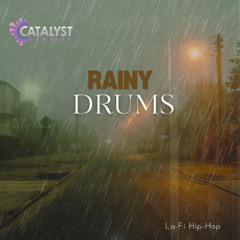 Catalyst Samples - Rainy Drums
