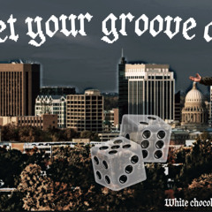 Get your groove on