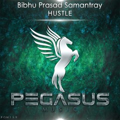 Bibhu Prasad Samantray - Hustle (Original Mix) [Pegasus Music]