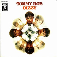 Tommy Roe Dizzy By The Hugs