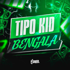 Tipo Kid Bengala