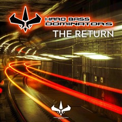 Hard Bass Dominators - The Return - ( Preview) Release Date 3rd June