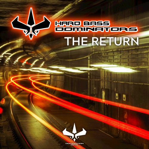 Hard Bass Dominators - The Return - ( Preview) Release Date 3rd June