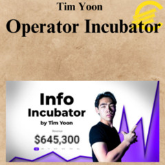 [CoursesBetter.com] Tim Yoon - Operator Incubator
