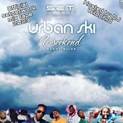 Set Networks Official UrbanSkiWeekend Mixtape 2023