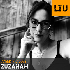 WEEK-41 | 2023 LTU-Podcast - ZUZANAH