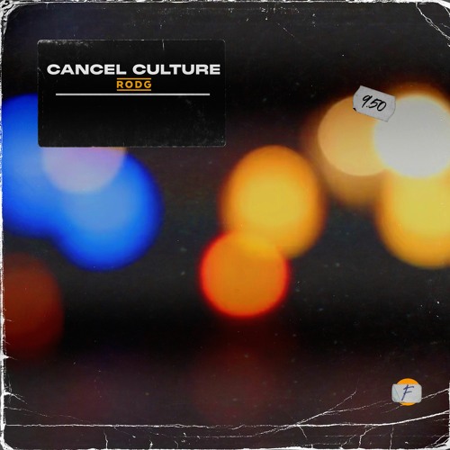 RODG - Cancel Culture
