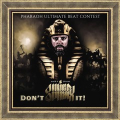 Amir P Beatz - Don't Sphinx It (PHARAOH ULTIMATE BEAT CONTEST)