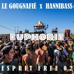 Hannibass ft Le Gougnafié - Euphorie [EsPF - 02]