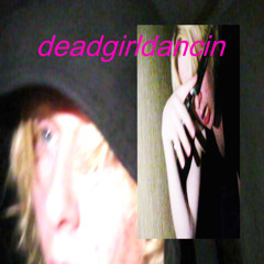 deadgirldancin