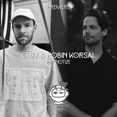 PREMIERE: Guzy & Robin Korsal - Hypnotize [Radikon]