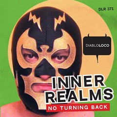 DLR371 Inner Realms - No Turning Back
