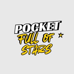 Pocket Full of Stars