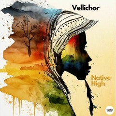 Vellichor - Native High