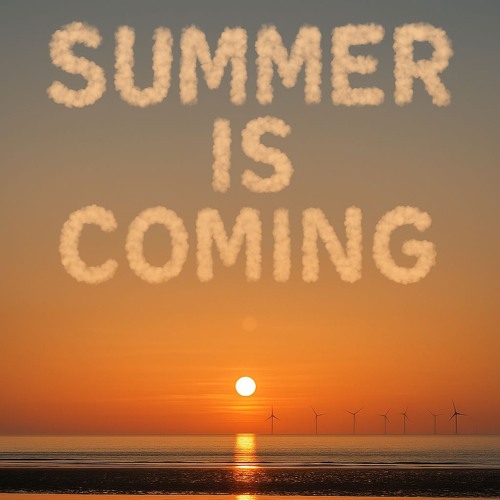 Summer Is Coming