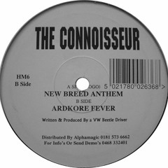 The Connoisseur- Ardkore Fever