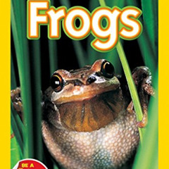 GET EBOOK 📑 National Geographic Readers: Frogs! by  Elizabeth Carney EBOOK EPUB KIND