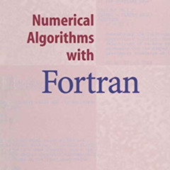 GET EBOOK 💕 Numerical Algorithms with Fortran by  Gisela Engeln-Müllges,Frank Uhlig,