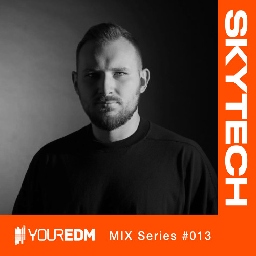 YourEDM Mix Series #013 - Skytech