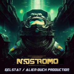 Nostromo [Alienduch vs Gelstat]