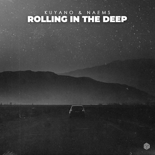 Kuyano & NAEMS - Rolling in the Deep (Extended Mix)