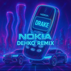 Drake - Nokia (Dehko Remix) [HUGEL SUPPORTED]