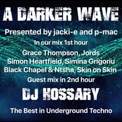 #284 A Darker Wave 25-07-2020 with guest mix 2nd hr by DJ Hossary