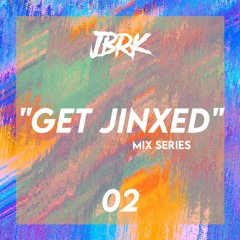 Get Jinxed 02