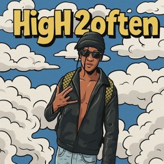 High2often