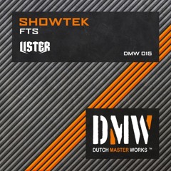 Showtek - FTS [Lister Rework]
