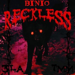 BINIO - RECKLESS