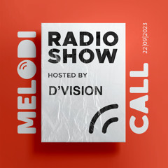 D'Vision Presents Melodicall Session @ Polish Radio London 22.09.2023