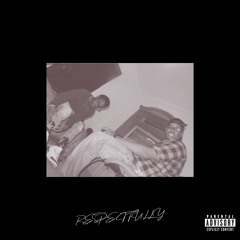 Respectfully Ft. Ish Ali