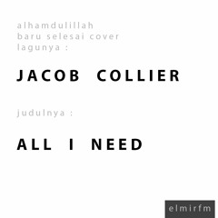 (Cover) Jacob Collier - All I Need