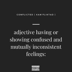 Conflicted (Prod. by JpBeatz)